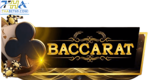 baccarat tại thabet